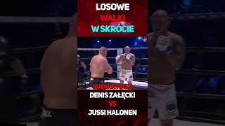 Denis Załęcki VS Jussi Halonen  W Skrócie shorts jussihalonen deniszałęcki famemma walka [upl. by Steffen]