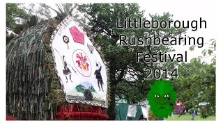 Folkcustoms Littleborough Rushbearing Festival 2014 [upl. by Ronalda855]