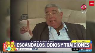 La vecindad del Chavo escándalos odios y traiciones [upl. by Munshi]