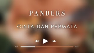 Panbers  Cinta Dan Permata [upl. by Tierney]