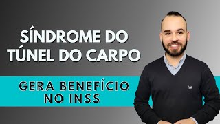 SÍNDROME DO TÚNEL DO CARPO gera direito a benefício no INSS [upl. by Annayd]