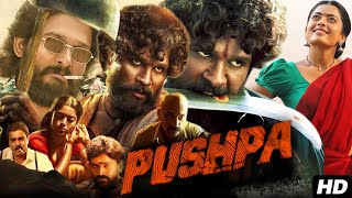 Pushpa The Rise Full Movie In Hindi Dubbed  Allu Arjun Rashmika Mandanna  Review amp Facts [upl. by Stclair]