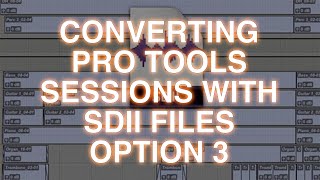 Converting Legacy Pro Tools Sessions With Sound Designer 2 Files  Option 3 [upl. by Annaiuq]