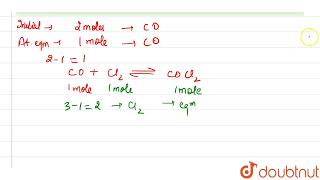 At a certain temperture in a 5L vessel 2 moles of carbon monoxide and 3 moles of chlorine were a [upl. by Finn765]