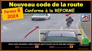 TEST Nouveau code de la route 2024 conforme à la nouvelle réforme GRATUIT n° 82 [upl. by Falito]