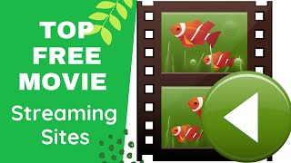 Top Free Movie Streaming Sites [upl. by Godwin]