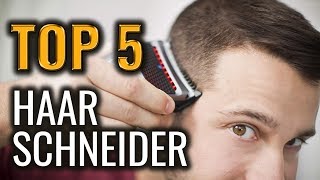 ✅ DIE 5 BESTEN HAARSCHNEIDER  Welche Profi Haarschneidemaschinen kaufen Aus Vergleich Test 2019 [upl. by Rufena]