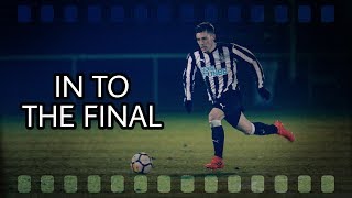 Newcastle United U23 in to the final of Northumberland Senior Cup [upl. by Neemsay]