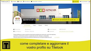 Come completare e aggiornare il tuo profilo su Tilelook [upl. by Frederich]