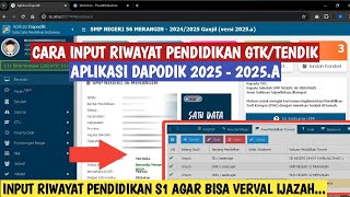 CARA INPUT RIWAYAT PENDIDIKAN FORMAL GURUTENDIK APLIKASI DAPODIK 20252025A [upl. by Iru532]