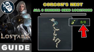 All 8 Gorgons Nest Mokoko Seeds Location in Lost Ark  North Vern Map Locations Guide [upl. by Orvah]