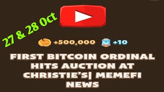 FIRST BITCOIN ORDINAL HITS AUCTION AT CHRISTIE  S  MEMEFI NEWS CODE [upl. by Atteyram]