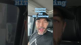 Recovery Calories and High Intensity Training Muscle Repair highintensitytraining [upl. by Mavis]