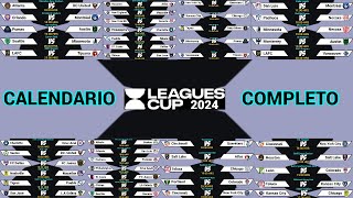 CALENDARIO COMPLETO de la LEAGUES CUP 2024 [upl. by Nauqram]