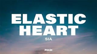 Sia  Elastic Heart Lyrics [upl. by Atteselrahc461]