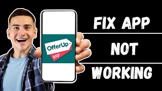 How to Fix OfferUp App Not Working  Troubleshoot OfferUp Issues 2024 [upl. by Odetta540]