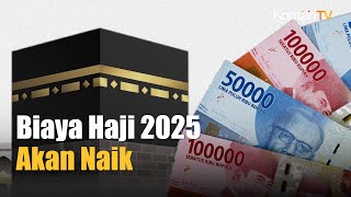 BBM amp Inflasi Bikin Biaya Haji 2025 Akan Naik  Kontan News [upl. by Araet]