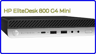 REVIEW 2024 HP EliteDesk 800 G4 Mini ESSENTIAL details [upl. by Ycnuahc]