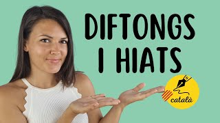 👩‍🏫 Els DIFTONGS i HIATS en català  Explicació amb EXEMPLES [upl. by Yreneh]