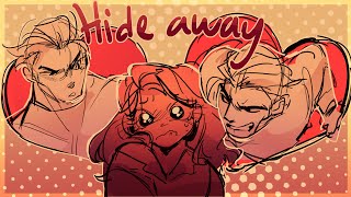 Hide Away  ANIMATION MEME [upl. by Reema]