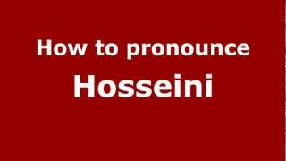 How to Pronounce Hosseini  PronounceNamescom [upl. by Yttik]