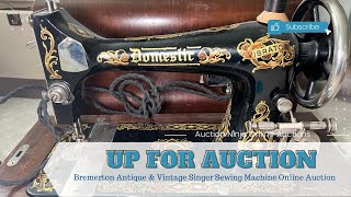 Bremerton Antique amp Vintage Singer Sewing Machine Online Auction [upl. by Nirrek]