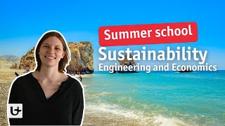 Summer school Sustainability Engineering and Economics [upl. by Deenya61]