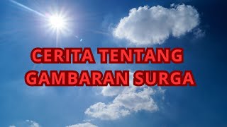 GAMBARAN TENTANG SURGA [upl. by Kaitlynn900]