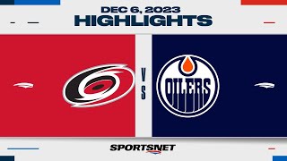 NHL Highlights  Hurricanes vs Oilers  December 6 2023 [upl. by Touber]