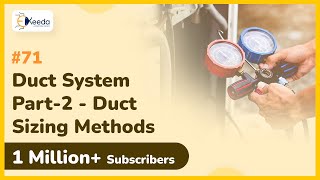 Duct System Part2  Duct Sizing Methods  Design of Air Conditioning Systems Duct Design [upl. by Aubert]