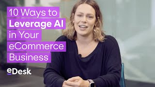 10 Ways to Leverage AI in Your eCommerce Business [upl. by Saundra118]