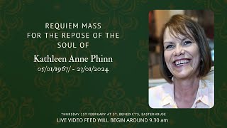 Requiem Mass for the Respose of the Soul of Kathleen Anne Phinn [upl. by Neeoma377]