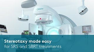 Versa HD Stereotaxy made easy for SRS and SBRT treatments  Elekta [upl. by Anovad]