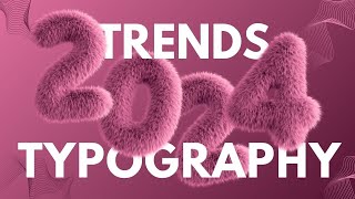 Top 10 Typography Trends 2024 typography trend 2024 BsyBeeDesign [upl. by Battista]