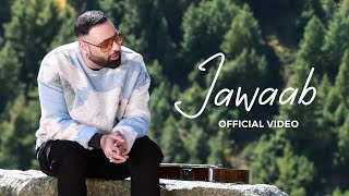 Badshah  Jawaab Official Music Video  Gayatri Bhardwaj [upl. by Bitthia]