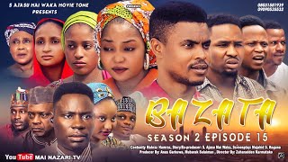 BAZATA SEASON 2 Episode 15 With English Subtitles Official Video C2022 [upl. by Assilak]