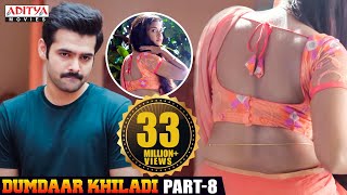 Dumdhar Khiladi Hindi Dubbed Movie Part 8  Ram Pothineni Anupama Parameswaran Pranitha Subhas [upl. by Ahsitnauq]