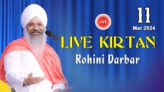 Live Recorded  Kirtan Rohini Darbar  11March2024  Sant Trilochan Darshan Das Ji [upl. by Areek696]