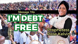 IM DEBT FREE amp PROPHECIES with Prophetess rose kelvin [upl. by Siradal]