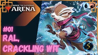 Its Showtime Ral Crackling Wit 💧🔥 01  MTG Arena  Historic Brawl [upl. by Puett]