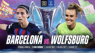 FC Barcelona vs VfL Wolfsburgo  Final De La UEFA Women’s Champions League 202223 [upl. by Beckman]