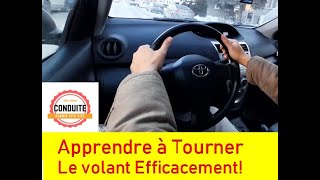 Comment Réussir Les Virages et Tourner Le Volant Efficacement [upl. by Clark]