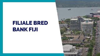 FILIALE BRED Découvez la BRED Bank Fiji [upl. by Flyn]