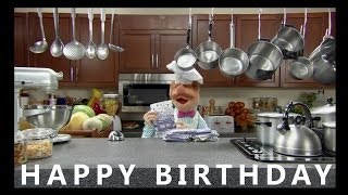 Happy Birthday from the Swedish Chef [upl. by Lahcear]