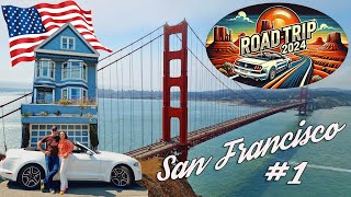 ROAD TRIP USA 2024 EPISODE 1 SAN FRANCISCO [upl. by Cheston804]