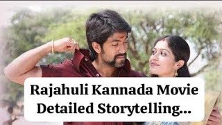 Rajahuli Kannada Movie Detailed Storytelling  Yash  Meghana Raj [upl. by Zimmermann]