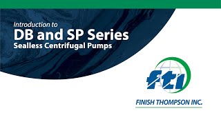 Finish Thompson DB amp SP Sealless Mag Drive Centrifugal Pumps [upl. by Fritze]