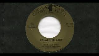 DAVE LOVE BAND■COLALINED BABY PART2■1971■BSIDE■7 VINYL [upl. by Barina]