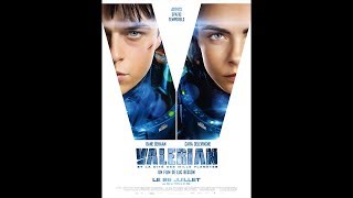 VALERIAN ET LA CITE DES MILLE PLANETES 2017 Regarder HDRiPFR [upl. by Eninej]