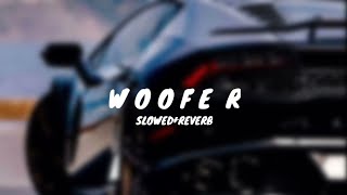 Woofer🎼🌎  slowed x reverb  new lofi song 2023 [upl. by Pell406]